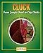 Cluck: From Jungle Fowl to City Chicks