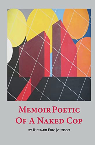 Memoir Poetic of a Naked Cop