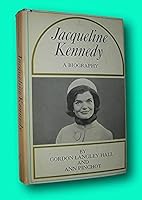 Rare Gordon Langley Hall, Ann Pinchot / JACQUELINE KENNEDY A Biography 1st ed 1964 B09F21X1JV Book Cover