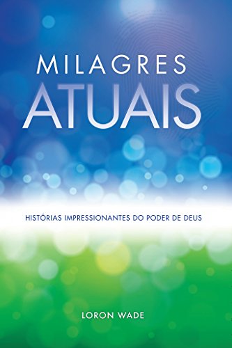 Milagres Atuais