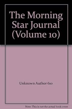 Paperback The Morning Star Journal (Volume 10) Book