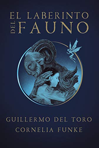 El laberinto del fauno (Spanish Edition)