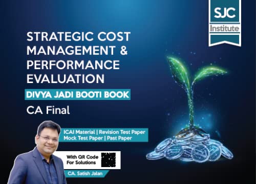 Strategic Cost Management and Performance Evaluation - Divya Jadi Booti Book (CA Final) - (with QR CODE) - Practice Book - CA Satish Jalan - SJC Institute - Hard Copy