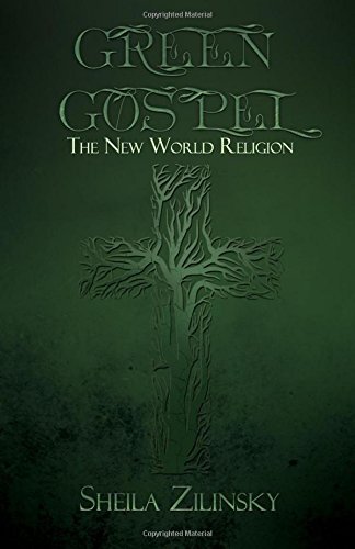 Green Gospel: The New World Religion