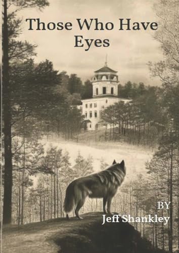 Those Who Have Eyes