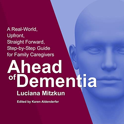 Ahead of Dementia by Luciana Mitzkun episode artwork