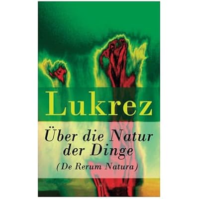 Über die Natur der Dinge