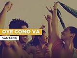 santana alonzo signification  Oye Como Va al estilo de Santana