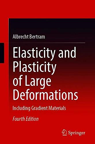 Buy Elasticity and Plasticity of Large Deformations — BookShops.in
