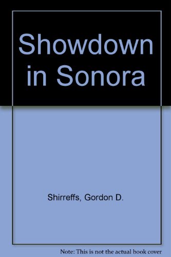 Showdown in Sonora 0449131386 Book Cover