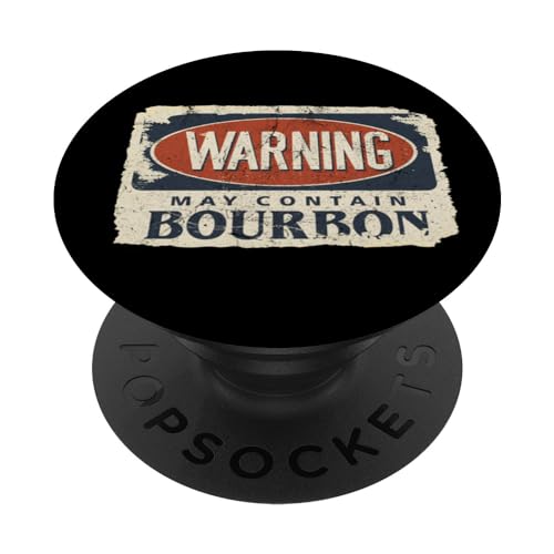 La advertencia puede contener regalos divertidos de Bourbon para bebedores de bourbon PopSockets PopGrip Intercambiable