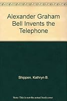 Mr. Bell Invents the Telephone 0394853385 Book Cover