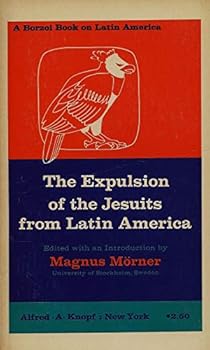 Paperback The Expulsion of the Jesuits From Latin America Book