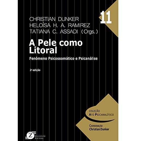 A Pele Como Litoral – Fenômeno Psicossomático E Psicanálise