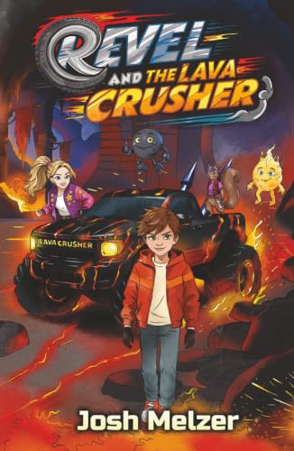 Revel and the Lava Crusher