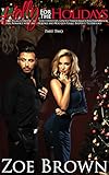 Holly for the Holidays: Part Two: A Holidays-Themed, Undercover, Secret Identities, Gender...