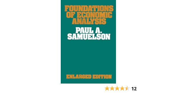 Foundations of Economic Analysis: Enlarged Edition : Samuelson, Paul  Anthony: Amazon.pl: Książki