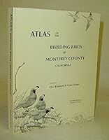 Atlas of the Breeding Birds of Monterey County California B000P1D9JI Book Cover