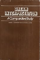 Dream Interpretation: A Comparative Study 0893352411 Book Cover