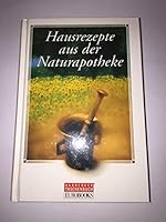 Hausrezepte aus der Naturapotheke 3850495620 Book Cover