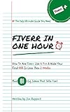 Fiverr in One Hour: The Ultimate Guide on How to Ace Fiverr like a Pro & Make Your First $$$ in Less than 2 Weeks plus 61 Gig Ideas That Sells Fast