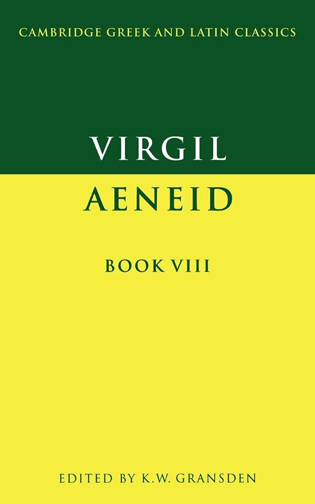 Virgil: Aeneid Book VIII (Cambridge Greek and Latin Classics) (Latin and English Edition)