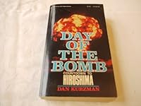 Day of the Bomb: Countdown to Hiroshima 0070356831 Book Cover