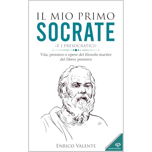 Il mio primo SOCRATE (e i presocratici) Audiobook By Enrico Valente cover art