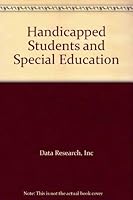 Handicapped Students and Special Education 0939675242 Book Cover