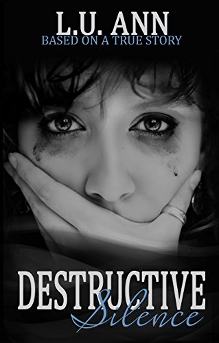 Destructive Silence (A Destructive Novel)