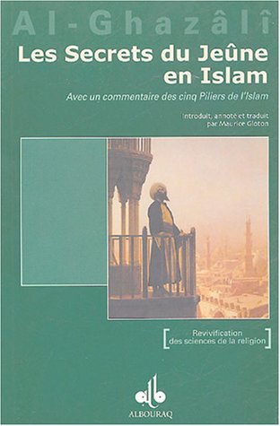 Amazon Fr Les Secrets Du Jeune En Islam Al Ghazali Abu Hamid Gloton Maurice Livres