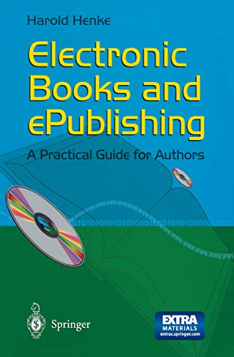Electronic Books and ePublishing: A Practical Guide for Authors (English Edition)