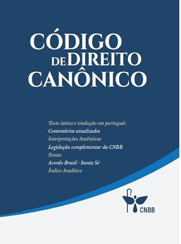 Código de Direito Canônico - Com Comentários e Fontes