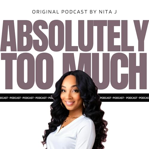 Absolutely Too Much Podcast Titelbild