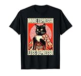 Cat More Espresso Less Depresso Tee