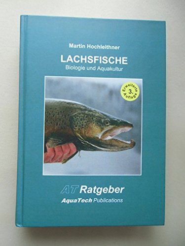 Lachsfische Biologie und Aquakultur AT Ratgeber 2014 Fische Lachs