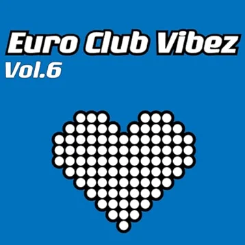 Euro Club Vibez, Vol. 7