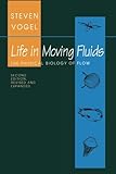 liquid force peak 2019  Life in Moving Fluids: The Physical Biology of Flow - Revised and Expanded Second Edition (Princeton Paperbacks)