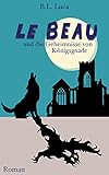  Le Beau und die Geheimnisse von Königsgnade