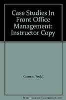 Case Studies in Front Office Management: Instructor Copy 0866122567 Book Cover