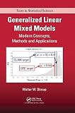 Generalized Linear Mixed Models: Modern Concepts, Methods and Applications (Chapman & Hall/CRC Texts in Statistical Science)