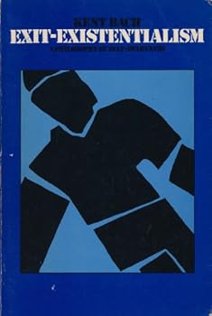 Paperback Exit-existentialism;: A philosophy of self-awareness Book