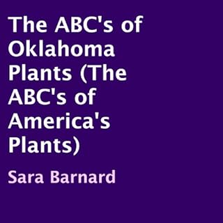 The ABC's of Oklahoma Plants Audiobook By Sara Barnard cover art