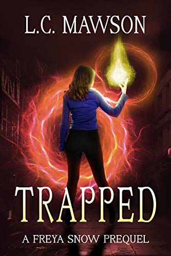 Trapped: A Snowverse Novella (Freya Snow)