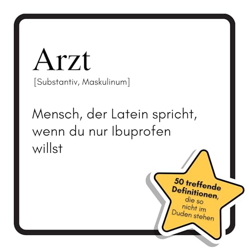 Arzt: Mensch, der Latein spricht, wenn du nur Ibuprofen willst. Das lustige Geschenkbuch für Mann, Frau, Kollege, Freund zu Geburtstag, Weihnachten