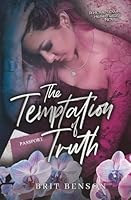 The Temptation of Truth: Alternative Cover Edition (The Hometown Heartless) B0G2RJ2HFT Book Cover