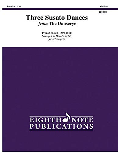 Three Susato Dances: From The Danserye