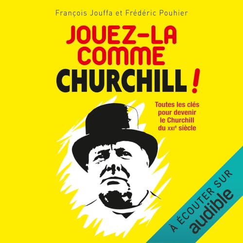 Diseño de la portada del título Jouez-la comme Churchill !
