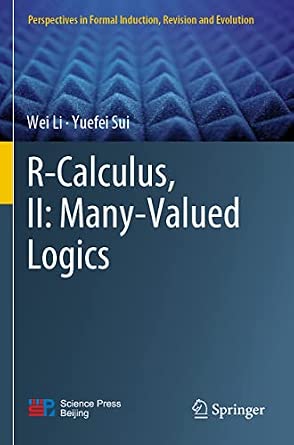 R-Calculus, II: Many-Valued Logics 1st ed. 2022 Edition R-Calculus, II: Many-Valued Logics 1st ed. 2022 Edition book cover