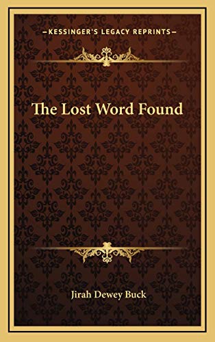 The Lost Word Found